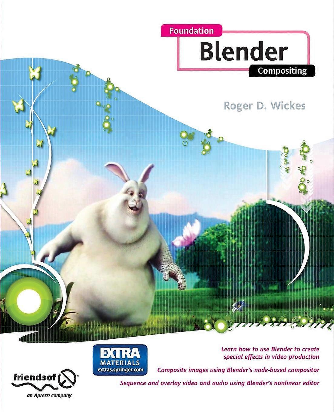 Foundation Blender Compositing - Roger Wickes - Paperback - en bok