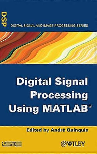 Digital Signal Processing Using MATLAB