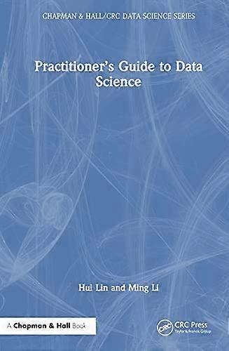 Practitioners Guide to Data Science