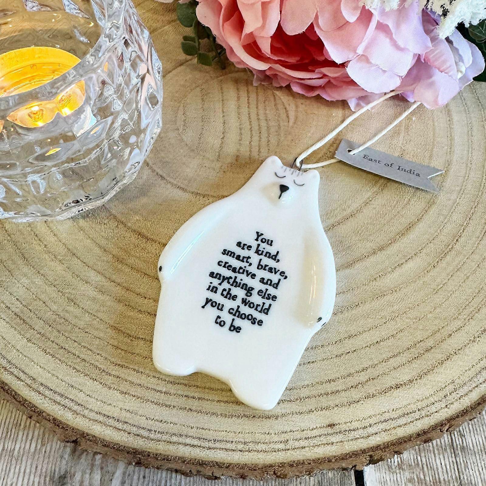 Bear hanger-You are kind, smart, brave