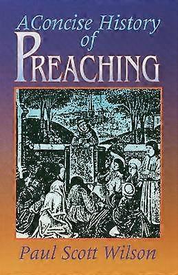Histoire concise de la prédication