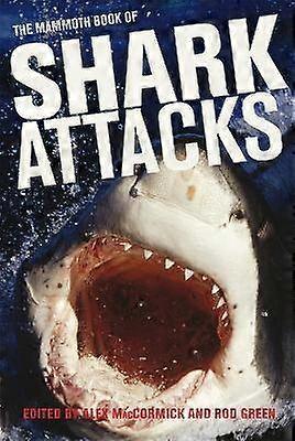 Mammoth Book of Shark Attacks The