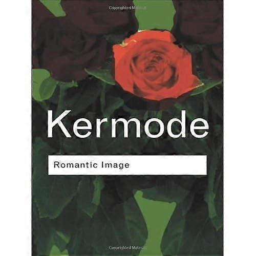 Romantic Image (Routledge Classics)