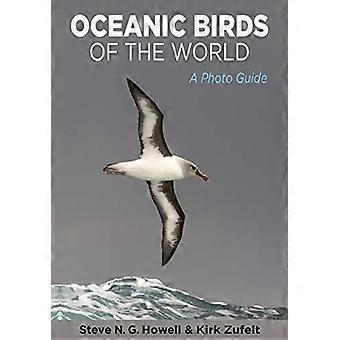 Oceanic Birds of the World: Przewodnik fotograficzny