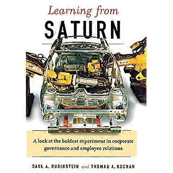 Von Saturn lernen: Möglichkeiten für Corporate Governance und Mitarbeiterbeziehungen (ILR Pressebücher)