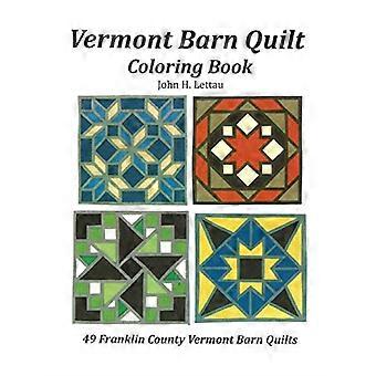Vermont Barn Quilt värityskirja