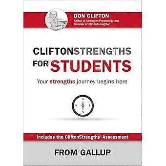Cliftonstrengths für Studenten: Ihre Stärken Reise beginnt hier