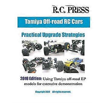 Tamiya Offroad-RC-Cars Praktische Upgrade-Strategien Ausgabe 2018: Verwendung von Tamiya Offroad-EP-Modellen für eine ausführliche Demonstration