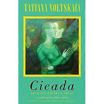 Cigarra: Seleccionados de la poesía y prosa