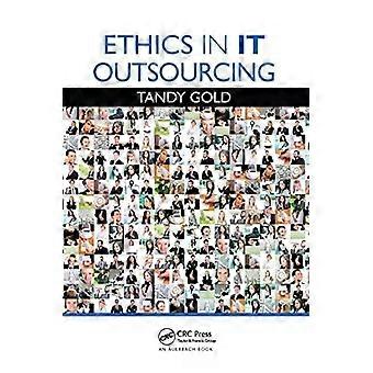 Ethics In It Outsourcing - Tandy Gold
