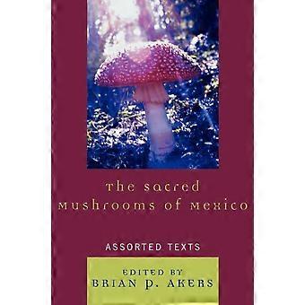 Sacred Mushrooms Of Mexico - Sekalaisia ​​tekstejä - Bloomsbury Publishing PLC - Pehmeäkantinen - en-kirja