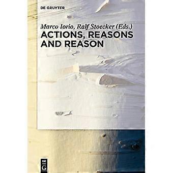 Actions Reasons and Reason