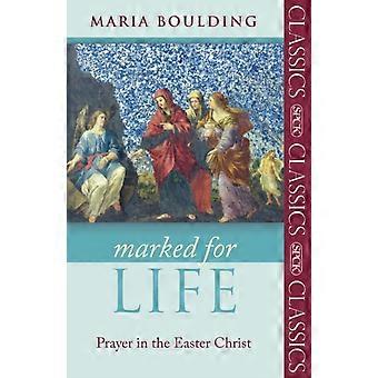 Marked For Life - Prayer In The Easter Christ - Maria Boulding - Paperback - en Book