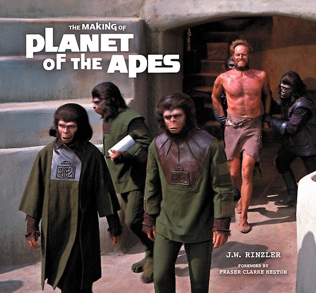 The Making Of Planet Of The Apes by J. W. Rinzler Hardback Book