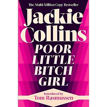 Poor Little Bitch Girl - Jackie Collins
