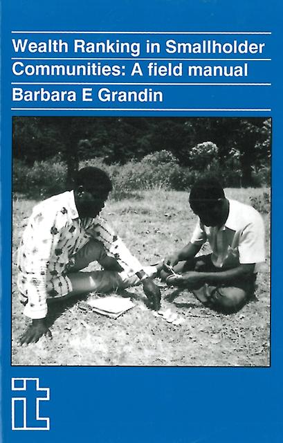 Wealth Ranking In Smallholder Communities by Barbara Grandin Paperback Book