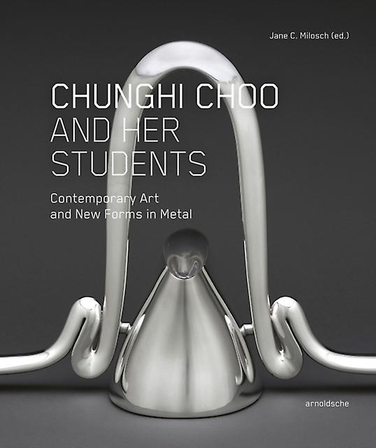 Chunghi Choo And Her Students Hardback Book