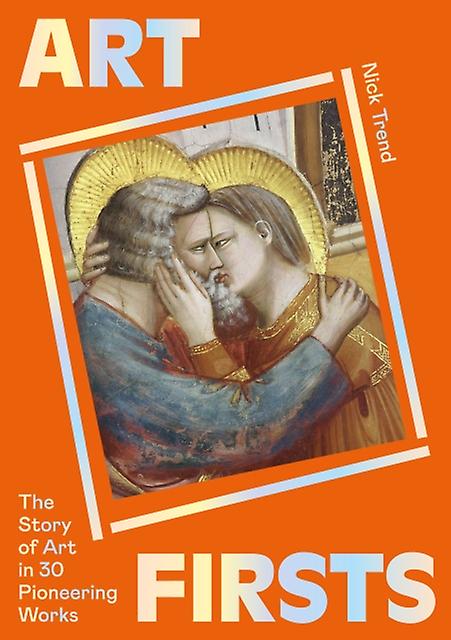 Art Firsts by Nick Trend Paperback