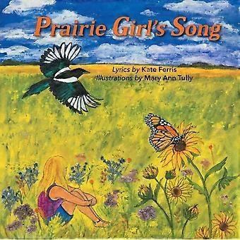 Prairie Girl's Song - Kate Ferris