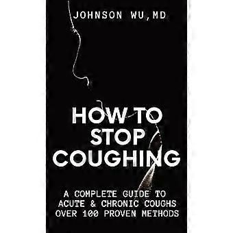 How To Stop Coughing - Johnson Wu