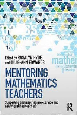 Mentoring Mathematics Teachers
