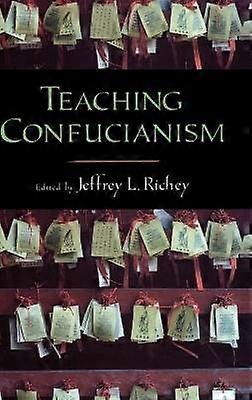 Teaching Confucianism