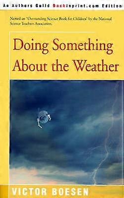 Doing Something About the Weather