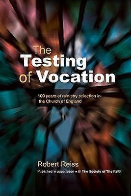 The Testing of Vocation