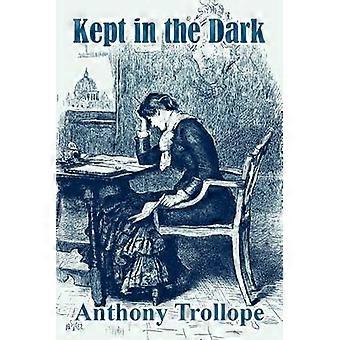 Kept in the Dark