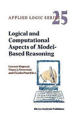 Logical and Computational Aspects of Model-Based Reasoning