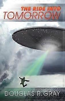 The Ride Into Tomorrow