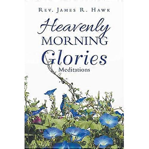 Heavenly Morning Glories