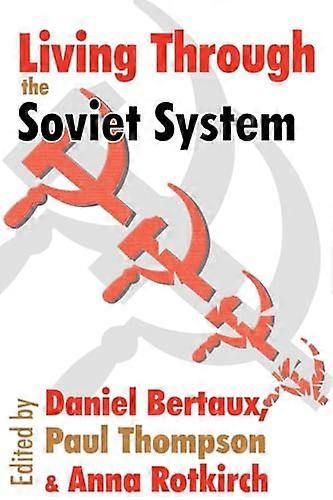 Living Through the Soviet System