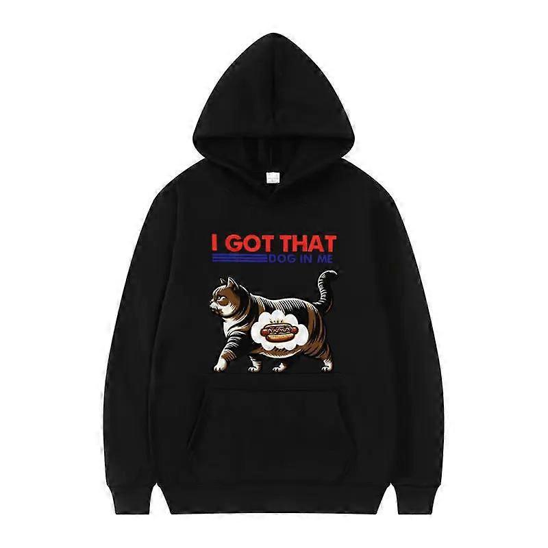 Sudadera con capucha I Got That Dog in Me Hoodie