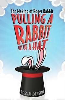 Pulling A Rabbit Out Of A Hat by Ross Anderson Paperback Book