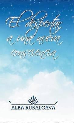 El despertar a una nueva consciencia