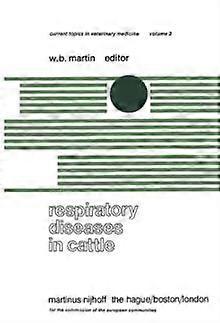 Respiratory Diseases In Cattle Paperback Book
