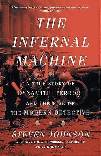 The Infernal Machine by Steven Johnson Paperback