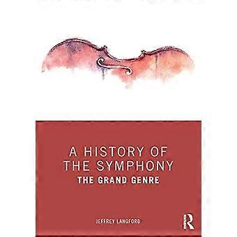 Symfonins historia: Den stora genren