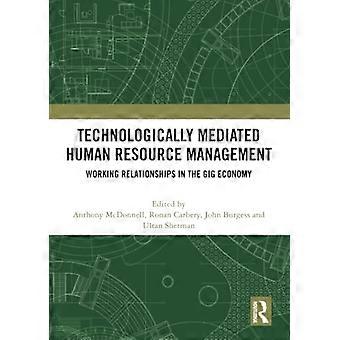 Teknologisk mediert Human Resource Management: Arbeidsforhold i gig-økonomien