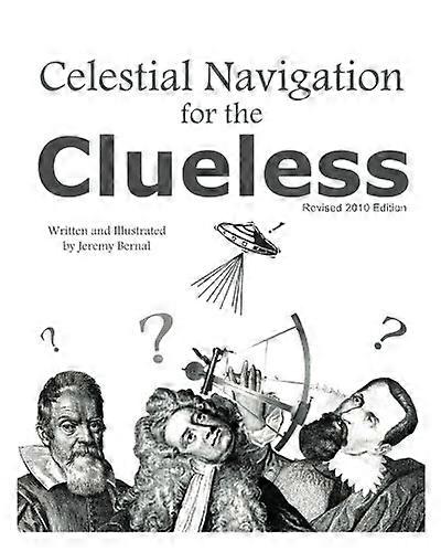 Celestial Navigation For The Clueless