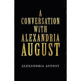 Gespräch mit Alexandria August
