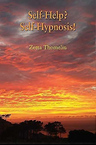 Self - Help? Self - Hypnosis!