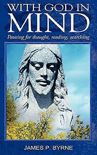 With God in Mind, Pausing for Thought, Reading, Searching