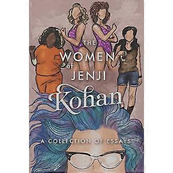 Kvinnorna i Jenji Kohan: Weeds, Orange is the New Black och GLOW: A Collection of Essays (The Women of ...)