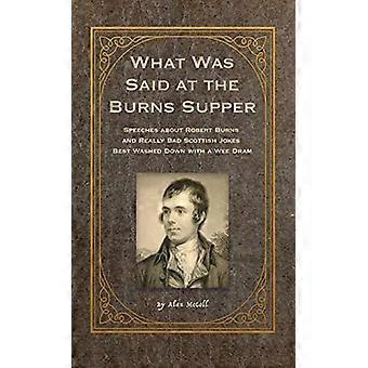 Cosa è stato detto alla cena di Burns: discorsi su Robert Burns e battute scozzesi davvero cattive Meglio lavati con un Wee Dram