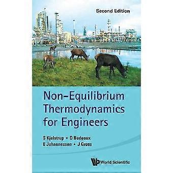 Non-equil Thermodyn Eng 2nd Ed - KJELSTRUP SIGNE - Hardcover - en Book