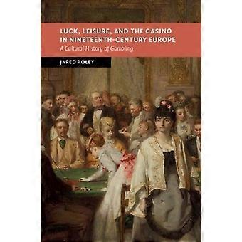 Tur och fritid och kasinot i 1800-talets Europa - Jared Poley - Pocketbok - en bok
