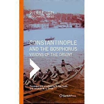 Constantinopla y el Bósforo - Samuel Viaud - Tapa dura - Libro en inglés