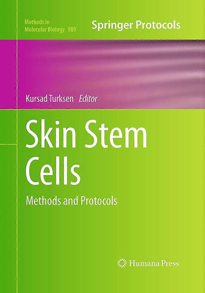 Skin stem cells methods and protocols